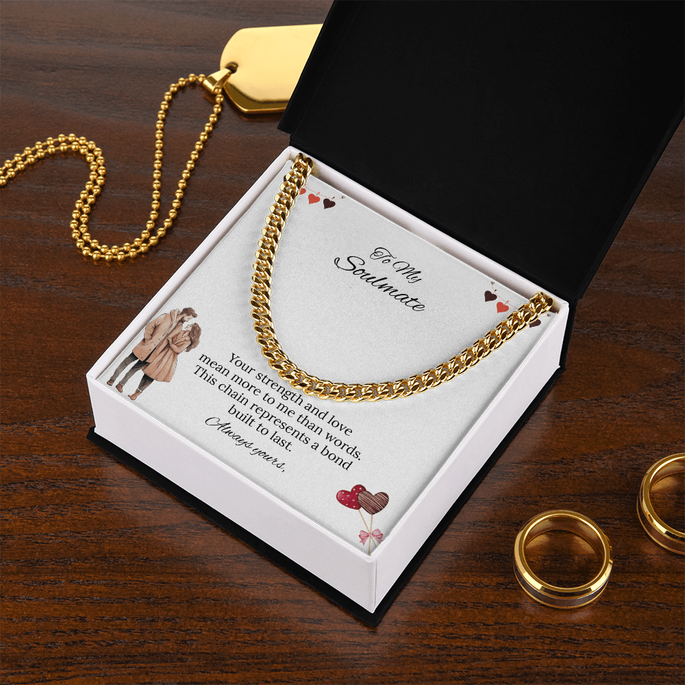 To My Soulmate Cuban Link Chain (Stainless Steel and Yellow Gold)