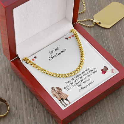 To My Soulmate Cuban Link Chain (Stainless Steel and Yellow Gold)